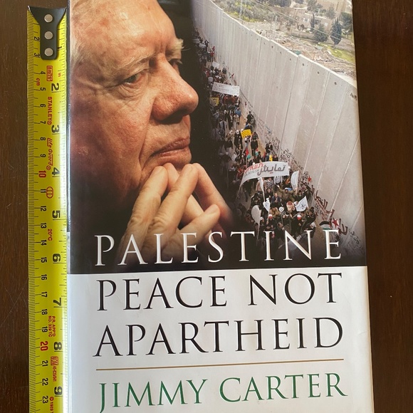 Palestine Peace Not Apartheid, Jimmy Carter, 1st Edition Hardcover - Picture 7 of 9